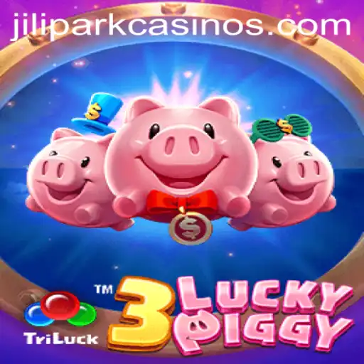 Exploring the Exciting World of 3LUCKYPIGGY: A Dive into JILIPARK's Latest Game Craze