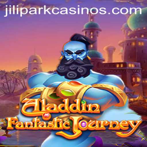 The Enchanting World of Aladdin: An Adventure Game with JILIPARK