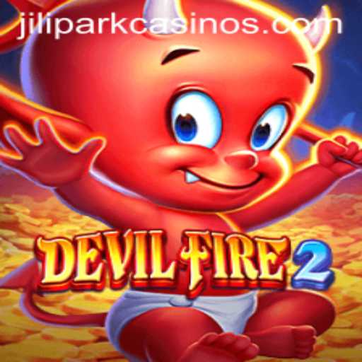 Exploring the Depths of DevilFire2: A Journey Through JILIPARK