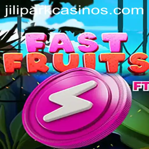 Unveiling FastFruits: Dive into the Colorful World of JILIPARK's Latest Obsession