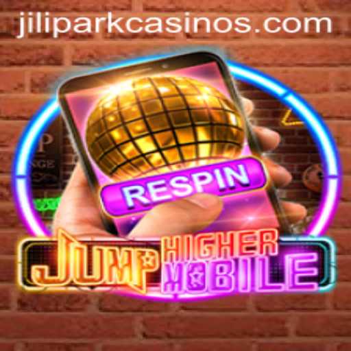Exploring JumpHighermobile: A Dynamic New Game Influenced by JILIPARK