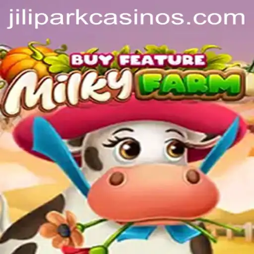 Exploring the Allure of MilkyFarmBuyFeature: A New Gaming Experience in JILIPARK