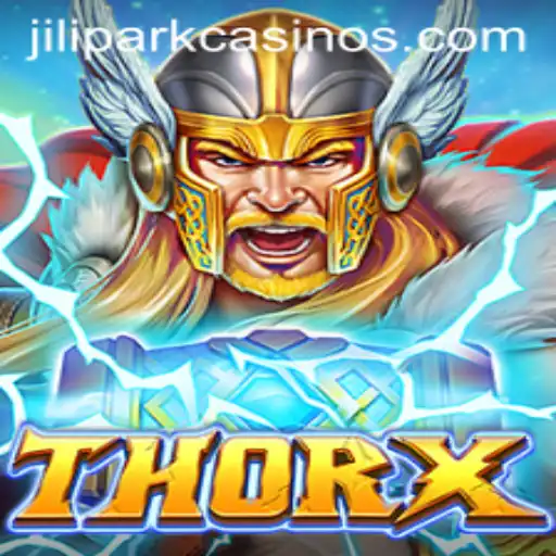 Exploring ThorX: The Ultimate Guide to Mastering JILIPARK